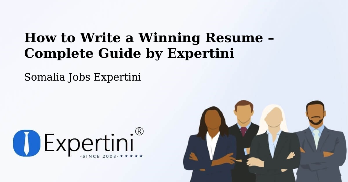 Resume Writing Guide for Job Seekers – Jawhar - Jawhar, Somalia Jobs Expertini
